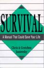 Survival - A Manual That Could Save Your Life