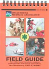 Wilderness Medical Associates Field Guide
